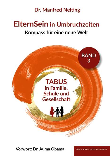Manfred Nelting: ElternSein in Umbruchzeiten Band 3, Buch