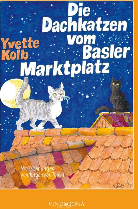Yvette Kolb: Die Dachkatzen vom Basler Marktplatz, Buch