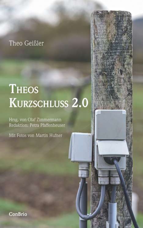 Theo Geißler: Theos Kurzschluss 2.0, Buch