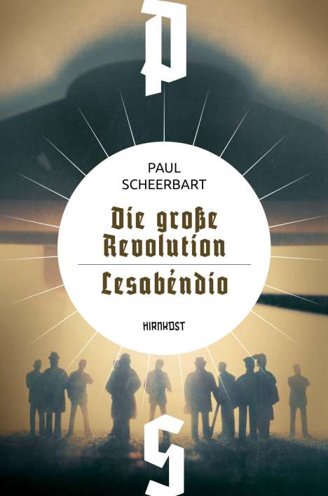 Paul Scheerbart: Scheerbart, P: Die große Revolution / Lesábendio, Buch