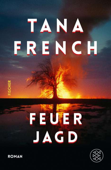 Tana French: Feuerjagd, Buch
