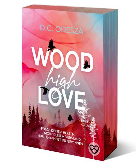 D. C. Odesza: Wood High Love, Buch
