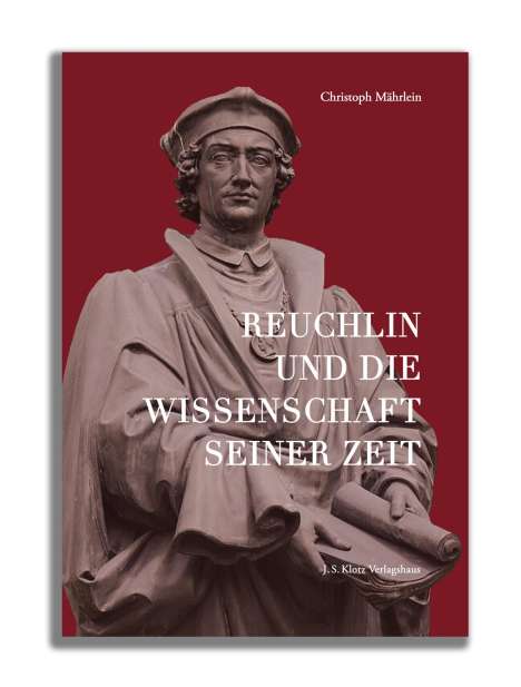 Christoph Mährlein: Reuchlin und die Wissenschaft seiner Zeit, Buch