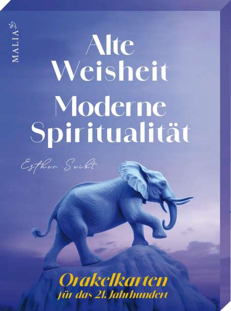 Esther Seibt: Alte Weisheit - Moderne Spiritualität. Orakelkarten für das 21. Jahrhundert, Buch