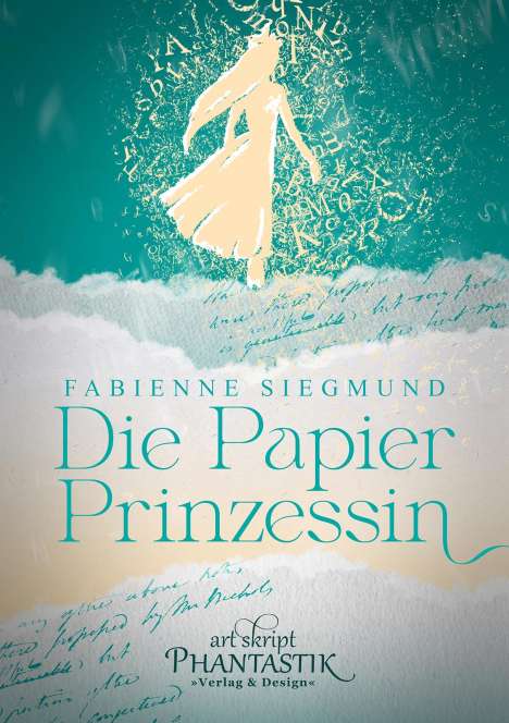 Fabienne Siegmund: Die Papierprinzessin, Buch