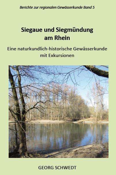 Georg Schwedt: Schwedt, G: Siegaue und Siegmündung am Rhein, Buch