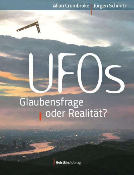 Allan Crombroke: UFOs - Glaubensfrage oder Realität?, Buch