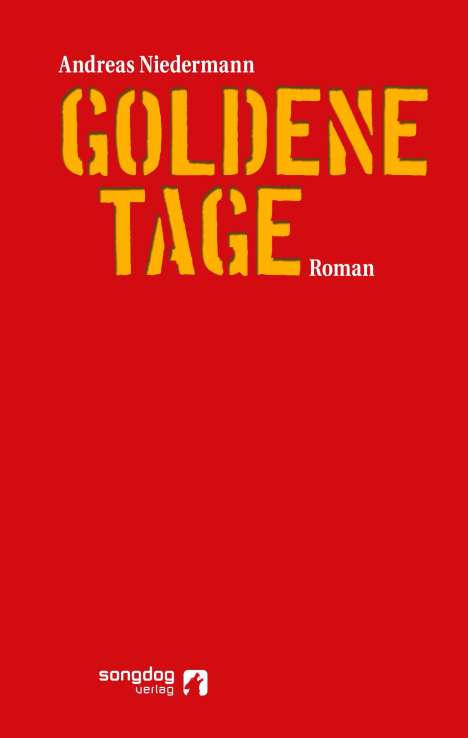 Andreas Niedermann: Goldene Tage, Buch