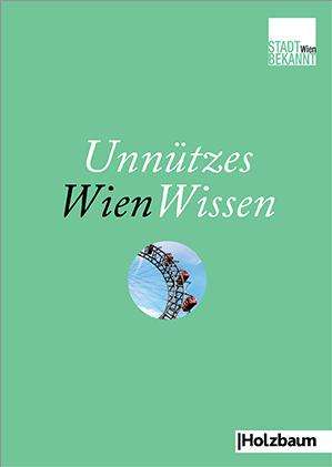 Stadtbekannt. at: Unnützes WienWissen, Buch