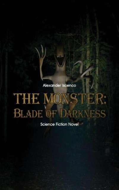 Alexander Iscenco: The Monster - Blade of Darkness, Buch