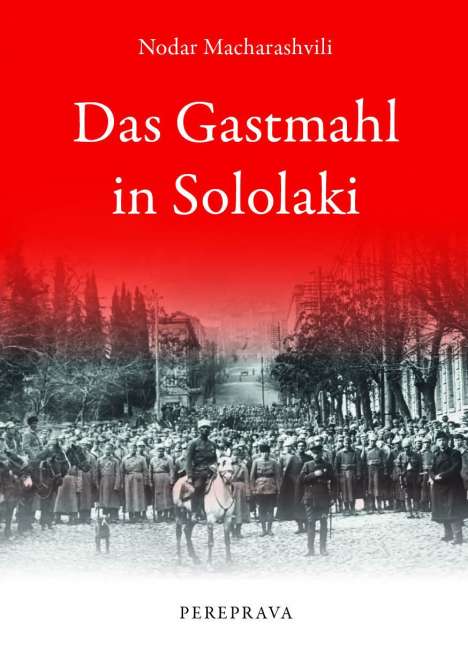 Nodar Macharashvili: Das Gastmahl in Sololaki, Buch