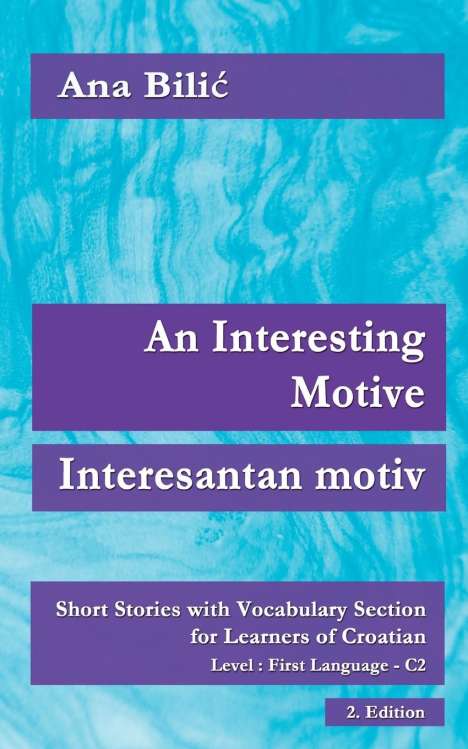 Ana Bilic: An Interesting Motive / Interesantan motiv, Buch