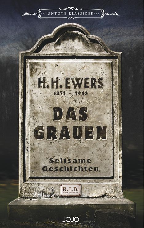 H. H. Ewers: Das Grauen, Buch