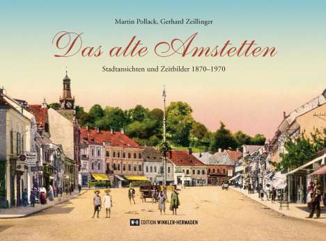 Martin Pollack: Pollack, M: Das alte Amstetten, Buch
