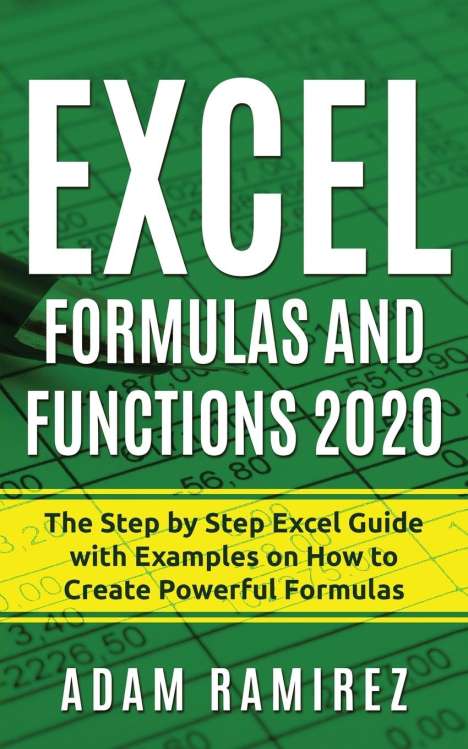 Adam Ramirez: Excel Formulas and Functions 2020, Buch