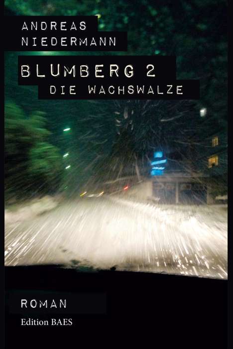 Andreas Niedermann: Blumberg 2, Buch