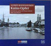 Alfred Bodenheimer: Bodenheimer, A: Kains Opfer/MP3-CD, Diverse