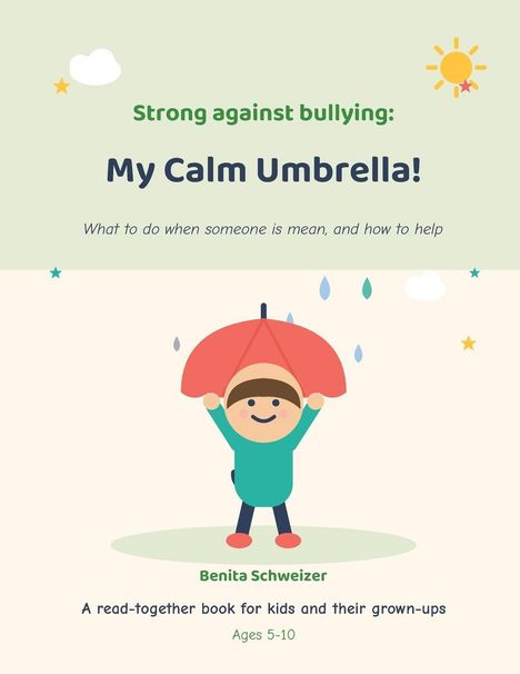 "Strong against bullying: My Calm Umbrella!" Kinderbild: Ein Kind hält einen roten Regenschirm, mit Sonne und Wolken.