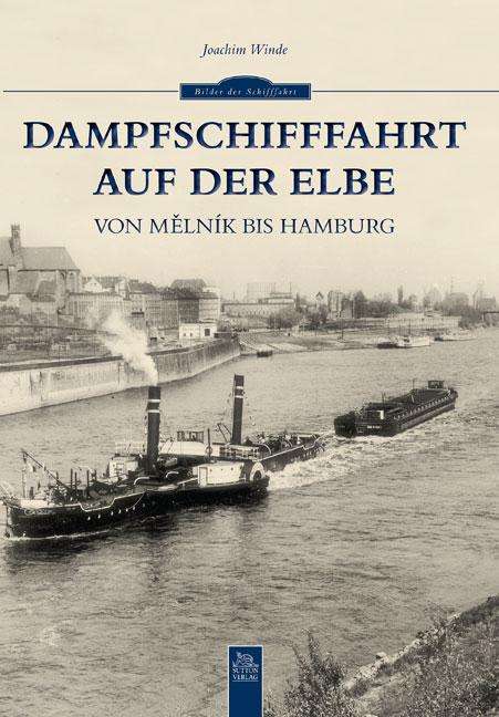 Joachim Winde: Dampfschifffahrt auf der Elbe, Buch