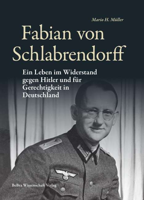Mario H. Müller: Fabian von Schlabrendorff, Buch