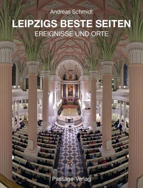 Andreas Schmidt: Leipzigs Beste Seiten, Buch