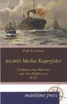 Fritz Leimbach: 64000 Seemeilen Kaperfahrt, Buch