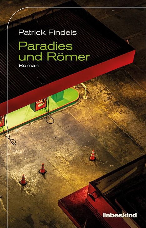 Patrick Findeis: Findeis, P: Paradies und Römer, Buch