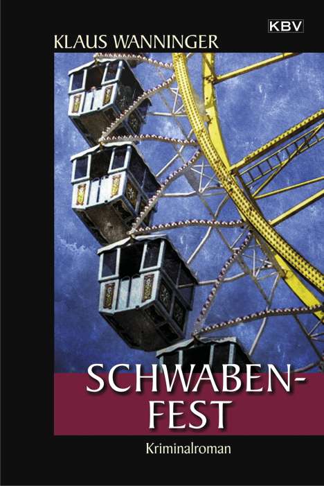 Klaus Wanninger: Schwaben-Fest, Buch
