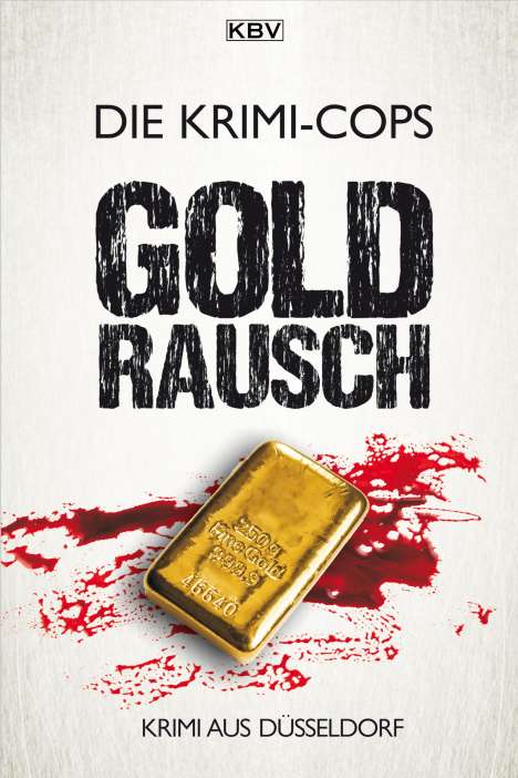 Die Krimi-Cops: Goldrausch, Buch