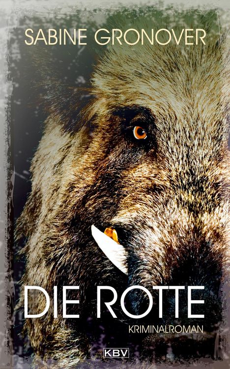 Sabine Gronover: Die Rotte, Buch