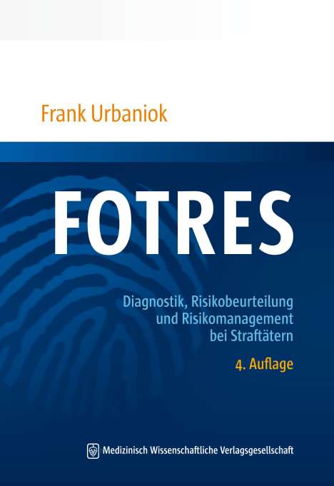 Frank Urbaniok: FOTRES - Forensisches Operationalisiertes Therapie-Risiko-Evaluations-System, Buch