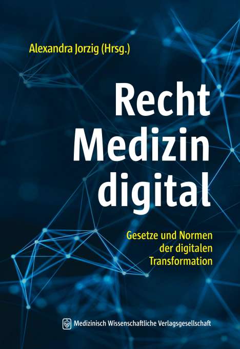 Recht - Medizin - digital, Buch