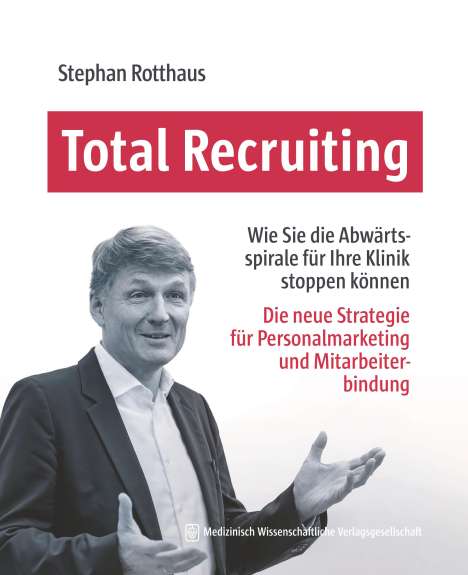 Stephan Rotthaus: Total Recruiting, Buch