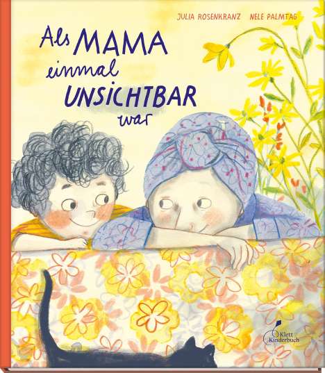Julia Rosenkranz: Als Mama einmal unsichtbar war, Buch