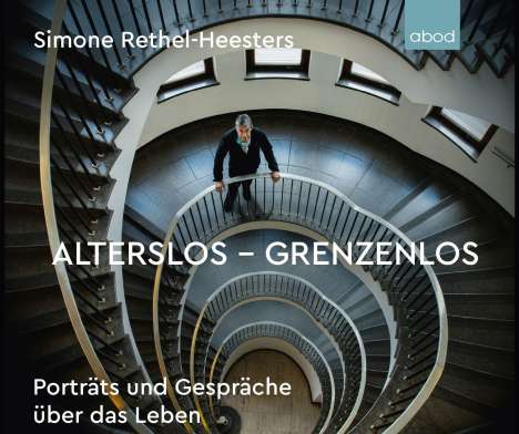 Simone Rethel-Heesters: Alterslos - Grenzenlos, MP3-CD
