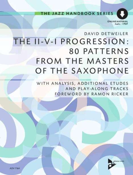 David Detweiler: The II-V-I Progression: 80 Patterns from the Masters of the Saxophone, Buch