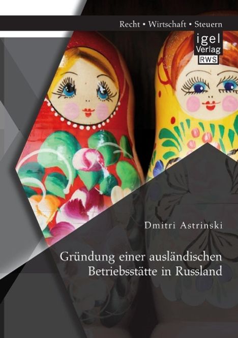 Dmitri Astrinski: Gründung einer ausländischen Betriebsstätte in Russland, Buch
