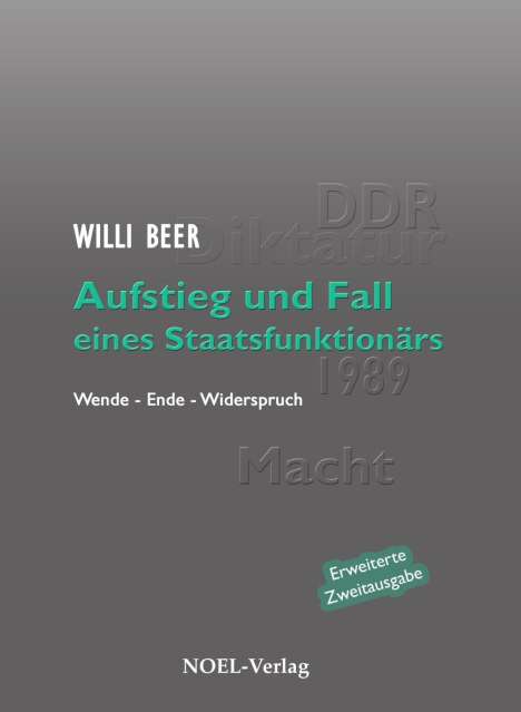 Willi Beer: Aufstieg und Fall eines Staatsfunktionärs, Buch
