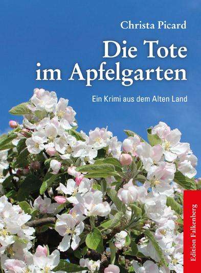Christa Picard: Die Tote im Apfelgarten, Buch