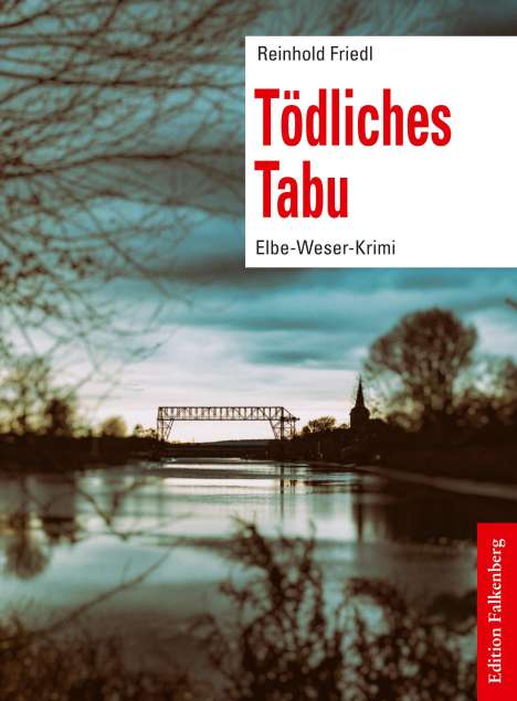 Reinhold Friedl: Tödliches Tabu, Buch