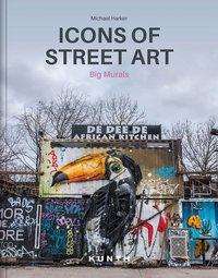 Icons of Street Art., Buch