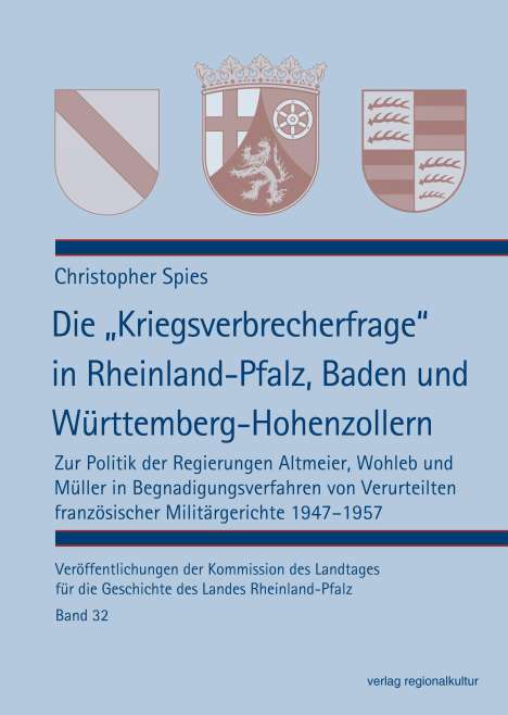 Christopher Spies: Spies, C: "Kriegsverbrecherfrage" in Rheinland-Pfalz, Baden, Buch