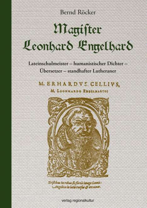 Bernd Röcker: Röcker, B: Magister Leonhard Engelhard, Buch