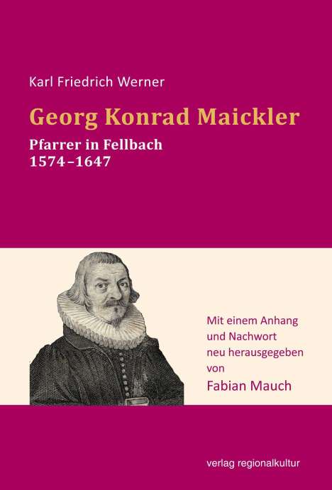 Karl Friedrich Werner: Werner, K: Georg Konrad Maickler, Buch