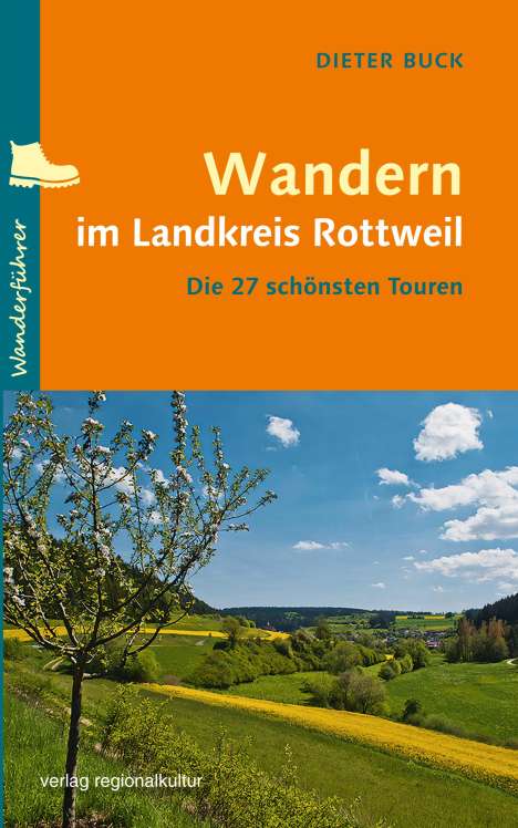 Dieter Buck: Wandern im Landkreis Rottweil, Buch
