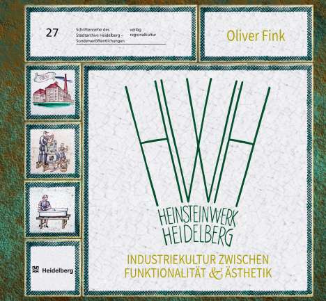 Oliver Fink: HWH Heinsteinwerk Heidelberg, Buch
