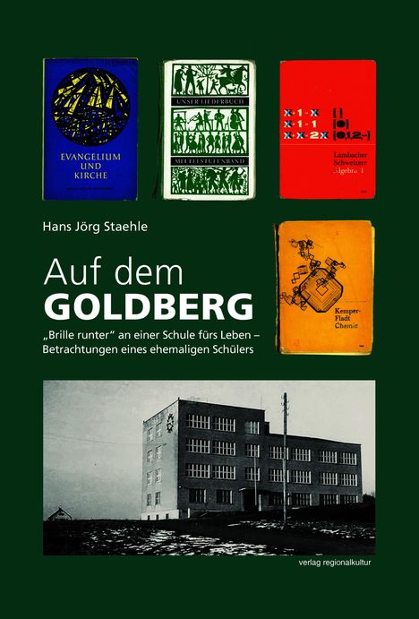 Hans Jörg Staehle: Auf dem Goldberg, Buch