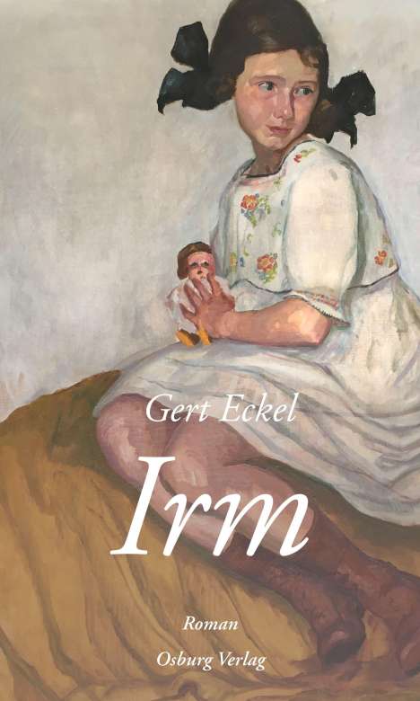 Gert Eckel: Irm, Buch