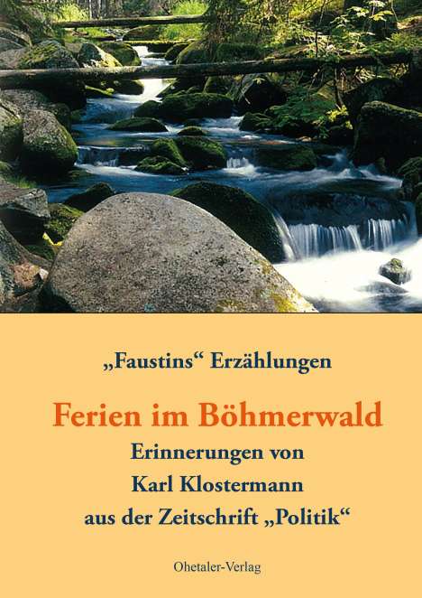 Karl Klostermann: Ferien im Böhmerwald, Buch