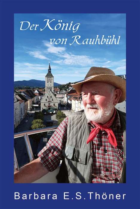 Barbara Thöner: Der König von Rauhbühl, Buch